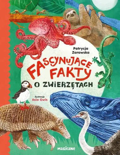 Okładka: Fascynujące fakty o zwierzętach