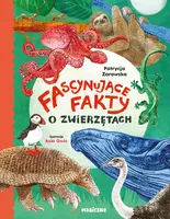 Okładka: Fascynujące fakty o zwierzętach