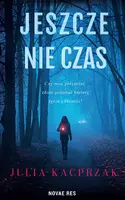 Okładka: Jeszcze nie czas