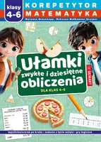 Okładka: Korepetytor. Matematyka. Klasy 4-6. Ułamki zwykłe i dziesiętne, obliczenia