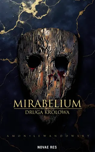 Okładka: Mirabelium. Druga Królowa