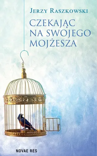 Okładka: Czekając na swojego Mojżesza