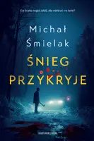 Okładka: Śnieg przykryje