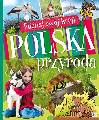 Okładka: Poznaj swój kraj. Polska przyroda. Oprawa twarda