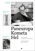 Okładka: Paneuropa, Kometa, Hel. Szkice z historii projektowania liter w Polsce
