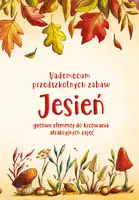 Okładka: Vademecum przedszkolnych zabaw. Jesień