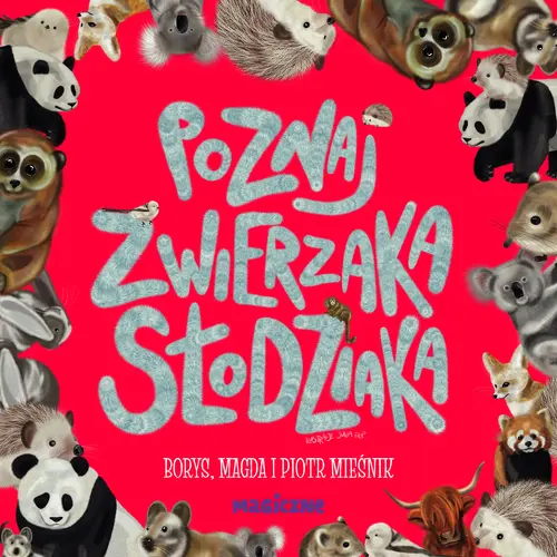 Okładka: Poznaj zwierzaka słodziaka