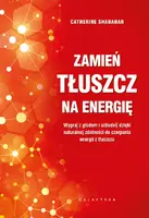 Okładka: Zamień tłuszcz na energię.