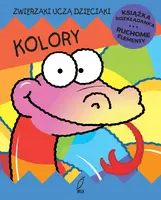 Okładka: Kolory. Książka rozkładana. Ruchome Elementy