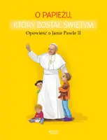 Okładka: O papieżu, który został świętym.