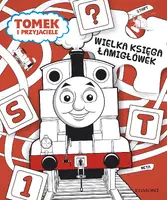 Okładka: Wielka księga łamigłówek. Tomek i przyjaciele