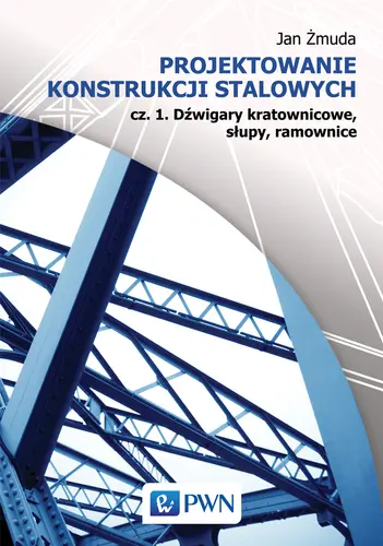 Okładka: Projektowanie konstrukcji stalowych
