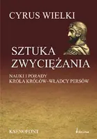 Okładka: Cyrus Wielki. Sztuka zwyciężania