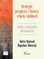 Okładka: Strategie, przepływy i bariery reform szkolnych