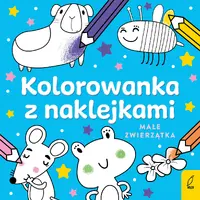 Okładka: Kolorowanka z naklejkami. Małe zwierzątka