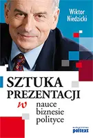 Okładka: Sztuka prezentacji w nauce, biznesie, polityce