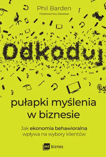 Okładka: Odkoduj pułapki myślenia w biznesie