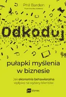 Okładka: Odkoduj pułapki myślenia w biznesie