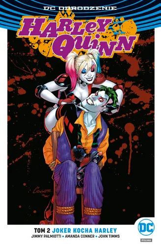 Okładka: Harley Quinn – Joker kocha Harley, tom 2