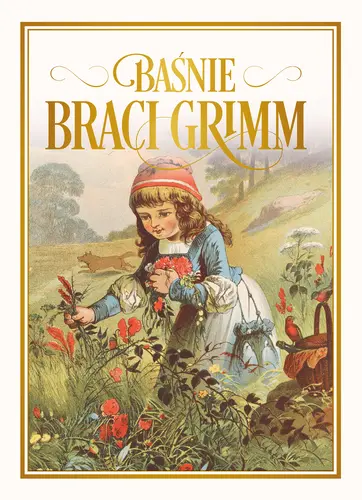 Okładka: Baśnie braci Grimm - wydanie 2017