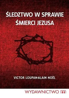 Okładka: Śledztwo w sprawie śmierci Jezusa