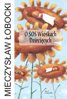 Okładka: O SOS Wioskach Dziecięcych