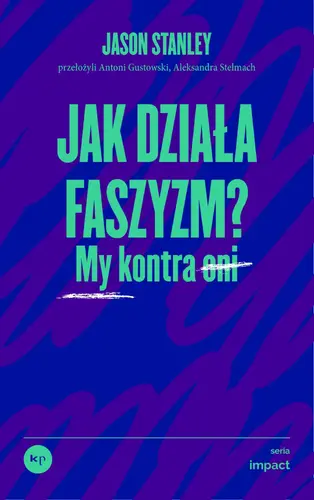 Okładka: Jak działa faszyzm?