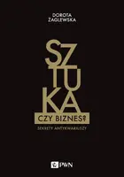 Okładka: Sztuka czy biznes? Sekrety antykwariuszy