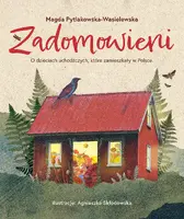 Okładka: Zadomowieni. O dzieciach uchodźczych, które zamieszkały w Polsce