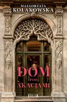 Okładka: Dom Pod Akacjami