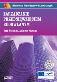Okładka: Zarządzanie przedsięwzięciem budowlanym