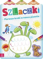Okładka: Szlaczki. Pierwsze kroki w nauce pisania