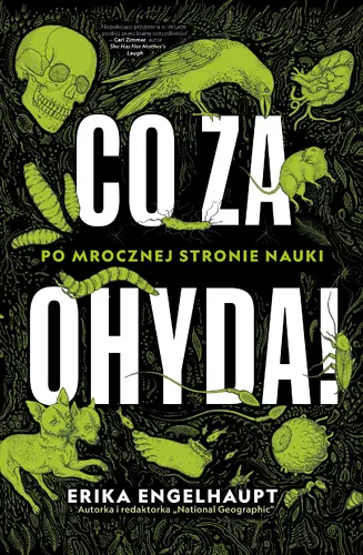 Okładka: Co za ohyda! Po mrocznej stronie nauki