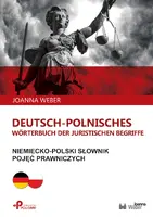 Okładka: Niemiecko-polski słownik pojęć prawniczych / Deutsch-polnisches Wörterbuch der juristischen Begriffe