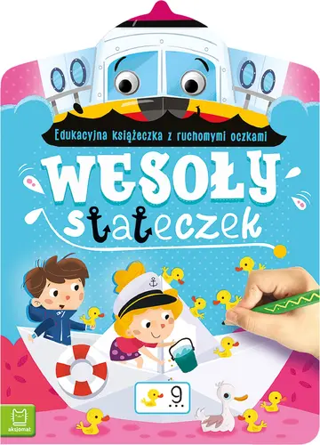 Okładka: Wesoły stateczek. Edukacyjna książeczka z ruchomymi oczkami