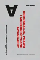 Okładka: Demokracja, prawo i modernistyczne awangardy