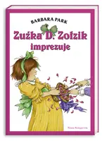 Okładka: Zuźka D. Zołzik imprezuje