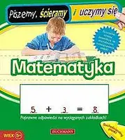 Okładka: Matematyka. Piszemy ścieramy i uczymy się