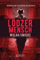 Okładka: Lodzermensch. Wolna śmierć