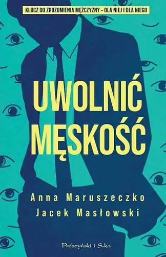 Okładka: Uwolnić męskość