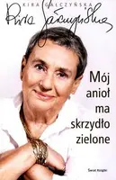 Okładka: Mój anioł ma skrzydło zielone
