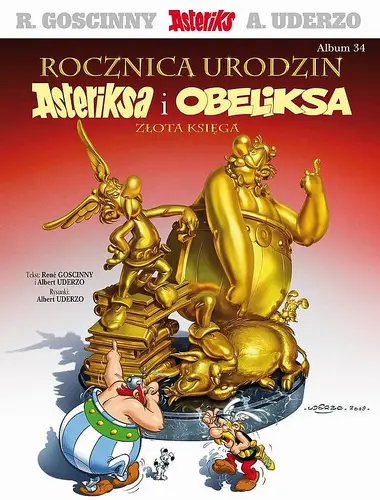 Okładka: Asteriks. Tom 34. Rocznica urodzin Asteriksa i Obeliksa - Złota księga