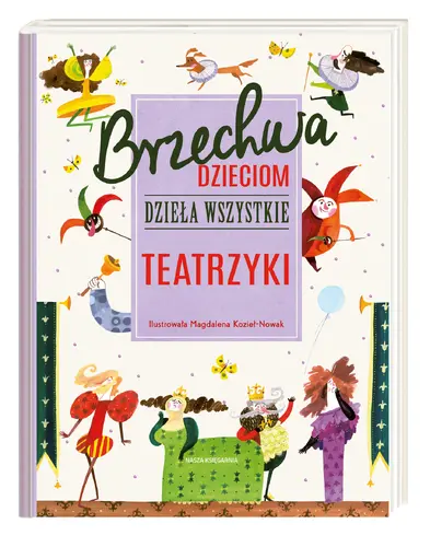 Okładka: Brzechwa dzieciom. Dzieła wszystkie. Teatrzyki
