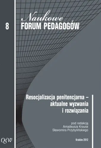 Okładka: Resocjalizacja penitencjarna – aktualne wyzwania i rozwiązania