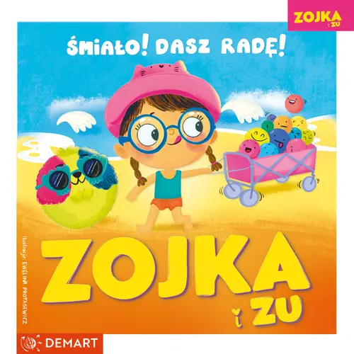 Okładka: Zojka i Zu. Śmiało! Dasz radę!