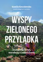 Okładka: Wyspy Zielonego Przylądka. Archipelag żółwi, morabezy i Cesárii Évory