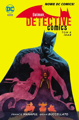 Okładka: Batman – Detective Comics, tom 6, Ikar
