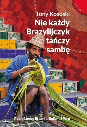Okładka: Nie każdy Brazylijczyk tańczy sambę