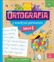 Okładka: Ortografia z wesołymi potworami klasa 1