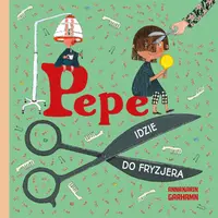 Okładka: Pepe idzie do fryzjera